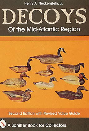 Decoys of the Mid-Atlantic Region by Schiffer Publishing