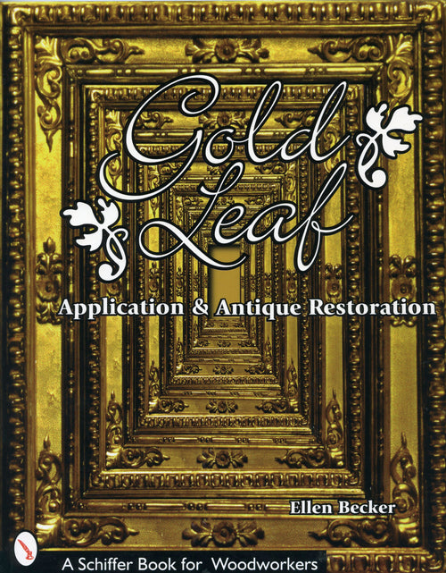 Load image into Gallery viewer, Gold Leaf Application and Antique Restoration by Schiffer Publishing
