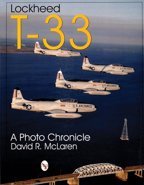 Load image into Gallery viewer, Lockheed T-33 by Schiffer Publishing
