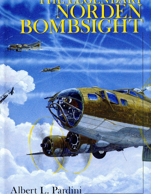 Load image into Gallery viewer, The Legendary Norden Bombsight by Schiffer Publishing
