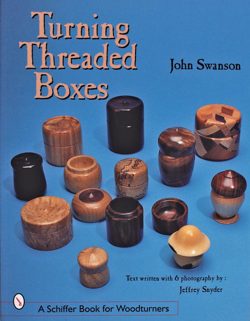 Load image into Gallery viewer, Turning Threaded Boxes by Schiffer Publishing
