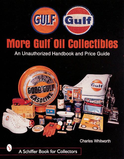 Load image into Gallery viewer, More Gulf™ Oil Collectibles by Schiffer Publishing
