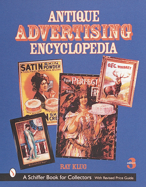 Load image into Gallery viewer, Antique Advertising Encyclopedia by Schiffer Publishing
