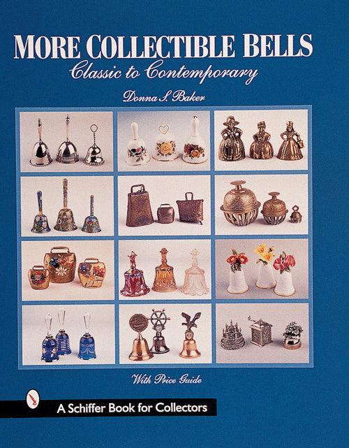 Load image into Gallery viewer, More Collectible Bells by Schiffer Publishing

