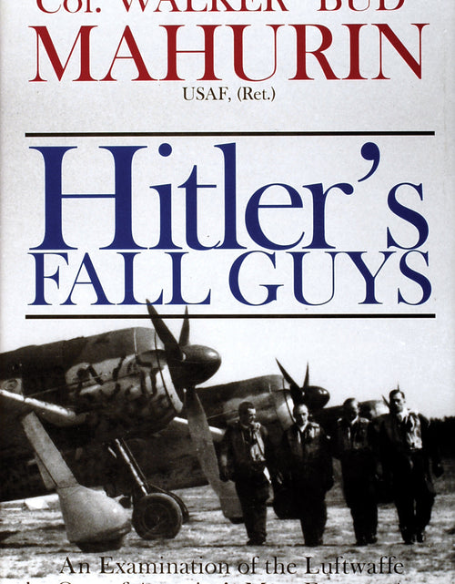Load image into Gallery viewer, Hitler's Fall Guys by Schiffer Publishing
