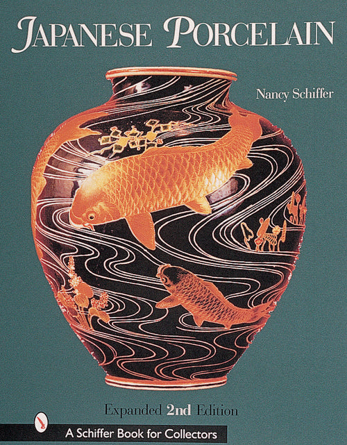 Load image into Gallery viewer, Japanese Porcelain 1800-1950 by Schiffer Publishing
