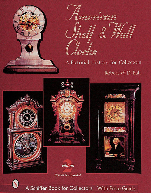 Load image into Gallery viewer, American Shelf and Wall Clocks by Schiffer Publishing
