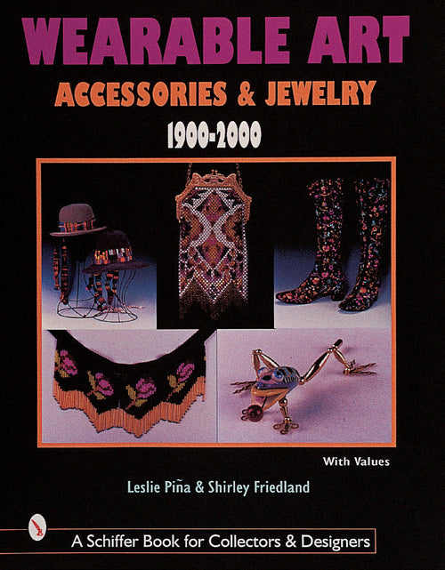 Load image into Gallery viewer, Wearable Art Accessories &amp; Jewelry 1900-2000 by Schiffer Publishing
