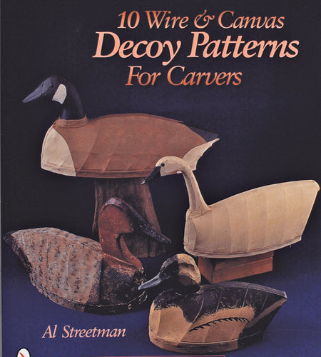 10 Wire and Canvas Decoy Patterns for Carvers by Schiffer Publishing