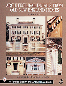 Load image into Gallery viewer, Architectural Details from Old New England Homes by Schiffer Publishing
