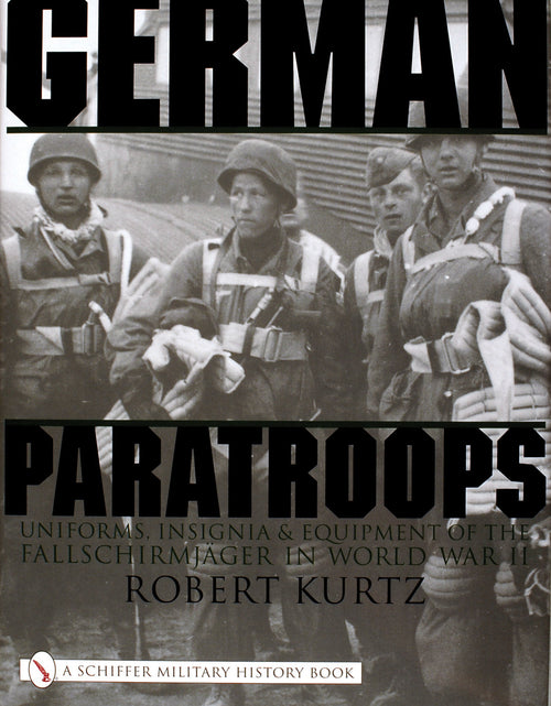 Load image into Gallery viewer, German Paratroops by Schiffer Publishing
