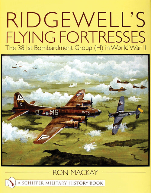 Load image into Gallery viewer, Ridgewell's Flying Fortresses by Schiffer Publishing

