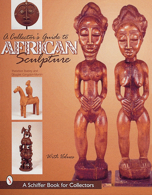 Load image into Gallery viewer, A Collector's Guide to African Sculpture by Schiffer Publishing
