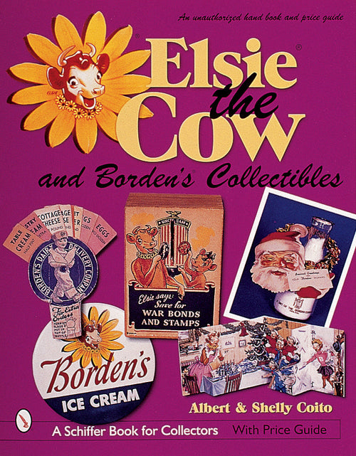 Load image into Gallery viewer, Elsie® the Cow &amp; Borden's® Collectibles by Schiffer Publishing
