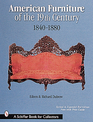 Load image into Gallery viewer, American Furniture of the 19th Century by Schiffer Publishing
