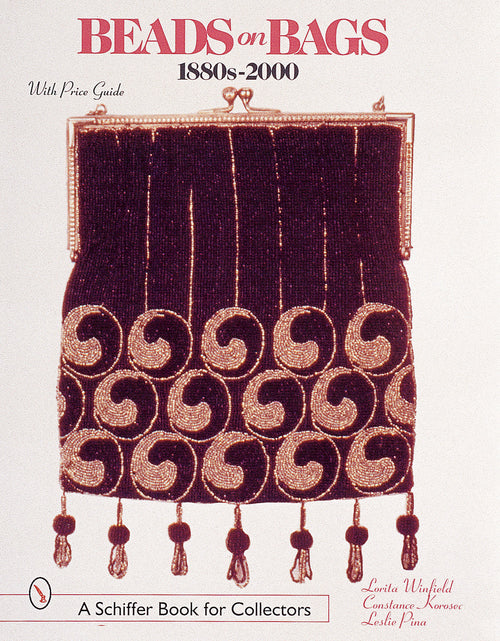 Load image into Gallery viewer, Beads on Bags: 1880s to 2000 by Schiffer Publishing
