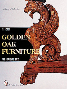 Load image into Gallery viewer, The Best of Golden Oak Furniture by Schiffer Publishing
