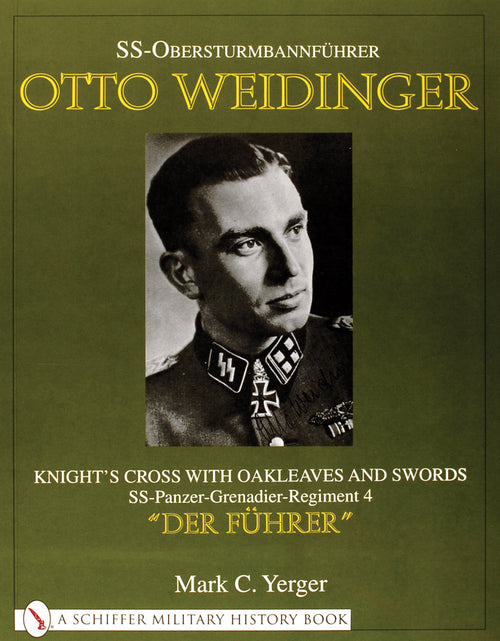 Load image into Gallery viewer, SS-Obersturmbannführer Otto Weidinger by Schiffer Publishing
