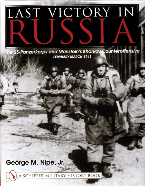 Load image into Gallery viewer, Last Victory in Russia by Schiffer Publishing
