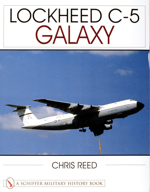 Load image into Gallery viewer, Lockheed C-5 Galaxy by Schiffer Publishing
