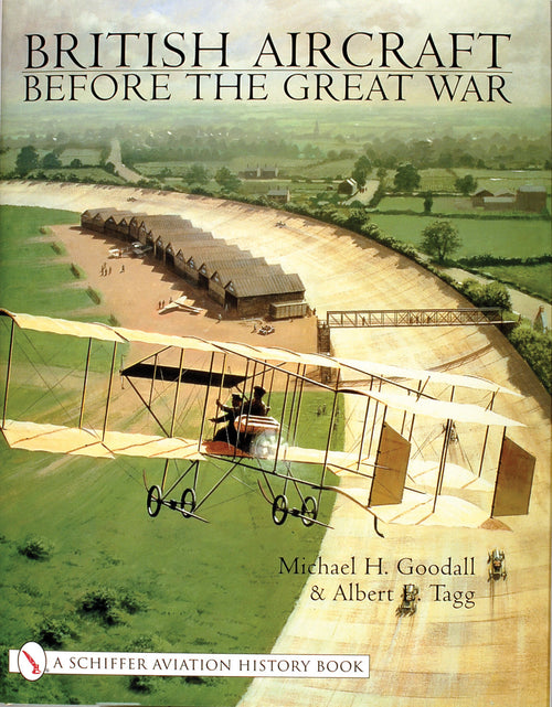 Load image into Gallery viewer, British Aircraft Before the Great War by Schiffer Publishing

