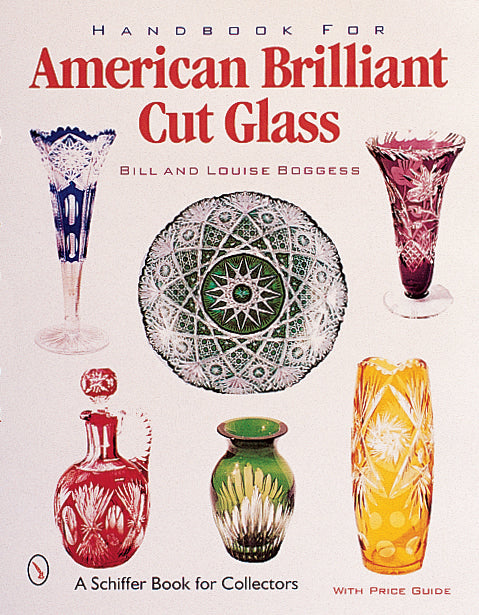 Load image into Gallery viewer, Handbook for American Cut &amp; Engraved Glass by Schiffer Publishing
