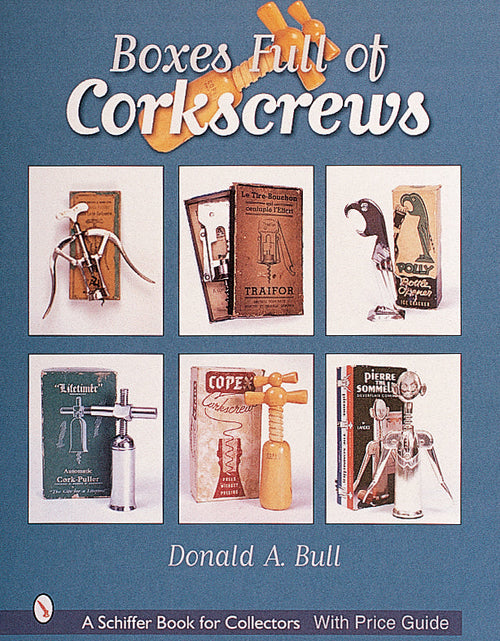 Load image into Gallery viewer, Boxes Full of Corkscrews by Schiffer Publishing

