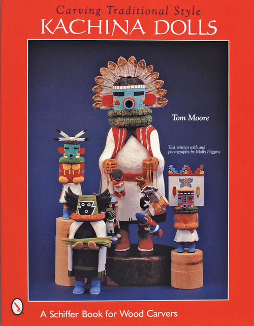 Load image into Gallery viewer, Carving Traditional Style Kachina Dolls by Schiffer Publishing
