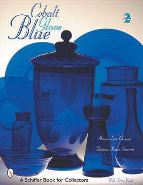 Cobalt Blue Glass by Schiffer Publishing