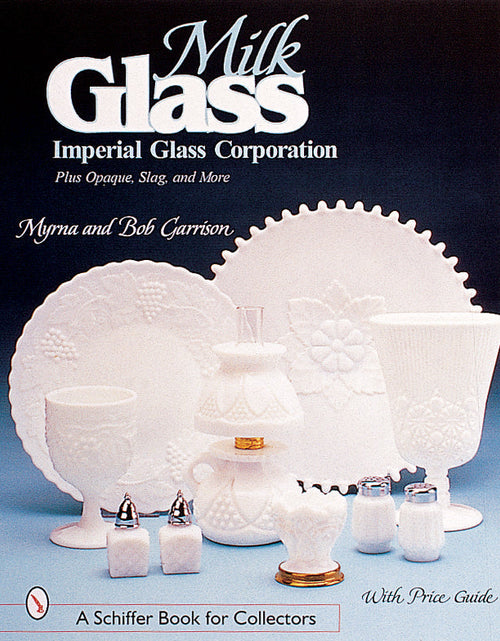 Load image into Gallery viewer, Milk Glass by Schiffer Publishing
