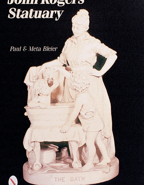 Load image into Gallery viewer, John Rogers Statuary by Schiffer Publishing
