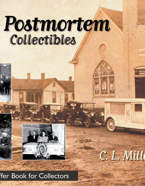 Load image into Gallery viewer, Postmortem Collectibles by Schiffer Publishing
