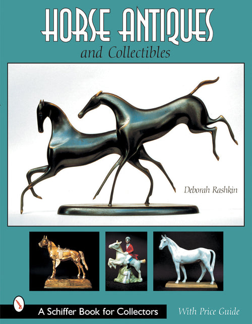 Load image into Gallery viewer, Horse Antiques and Collectibles by Schiffer Publishing
