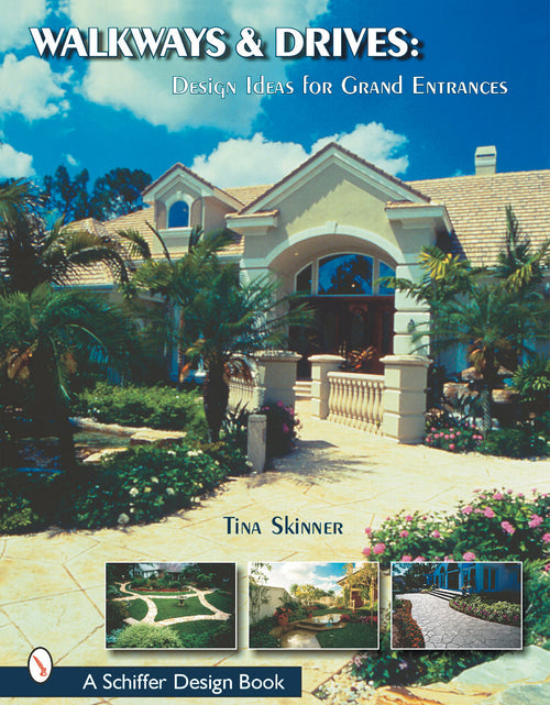 Load image into Gallery viewer, Walkways &amp; Drives by Schiffer Publishing
