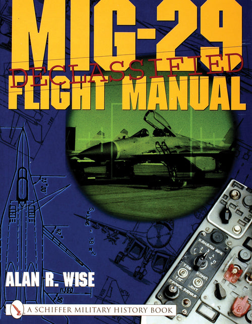 Load image into Gallery viewer, MiG-29 Flight Manual by Schiffer Publishing
