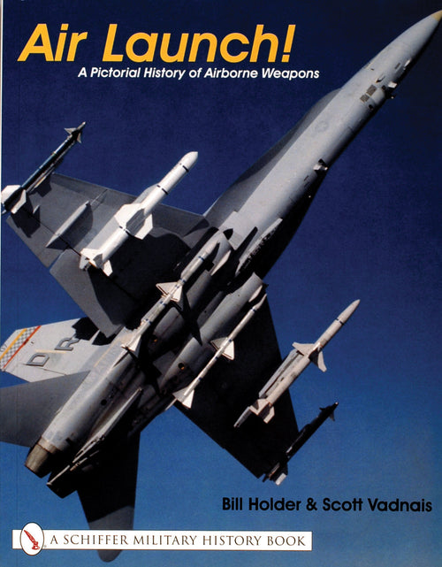 Load image into Gallery viewer, Air Launch! by Schiffer Publishing
