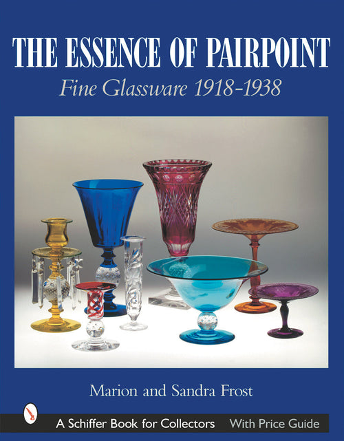 Load image into Gallery viewer, The Essence of Pairpoint by Schiffer Publishing
