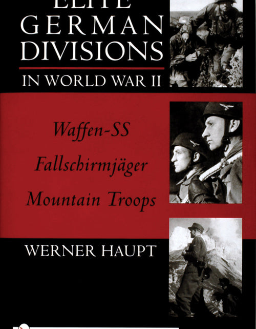 Load image into Gallery viewer, Elite German Divisions in World War II by Schiffer Publishing
