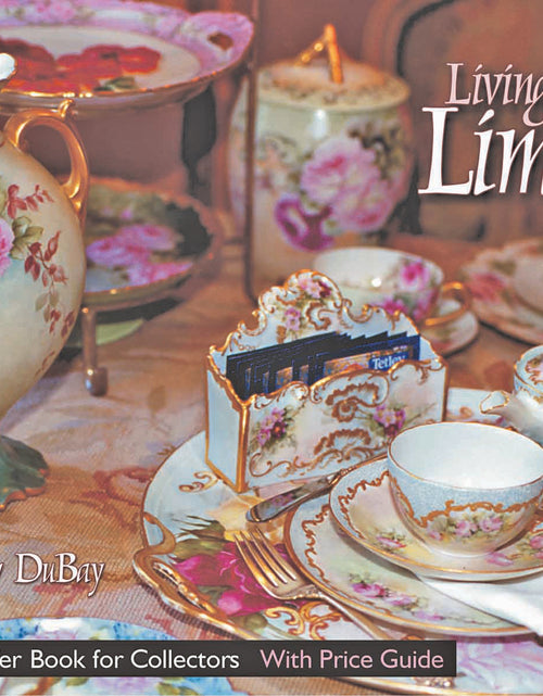 Load image into Gallery viewer, Living with Limoges by Schiffer Publishing
