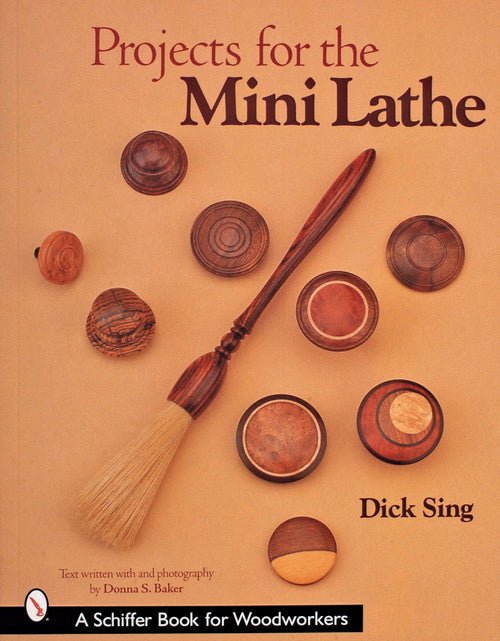 Load image into Gallery viewer, Projects for the Mini Lathe by Schiffer Publishing
