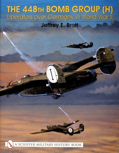 Load image into Gallery viewer, The 448th Bomb Group (H): by Schiffer Publishing
