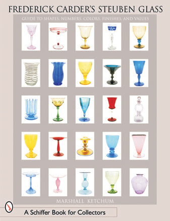 Load image into Gallery viewer, Frederick Carder's Steuben Glass by Schiffer Publishing
