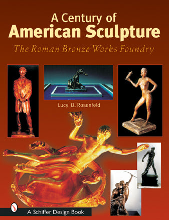 Load image into Gallery viewer, A Century of American Sculpture by Schiffer Publishing
