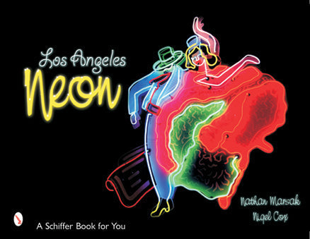 Load image into Gallery viewer, Los Angeles Neon by Schiffer Publishing
