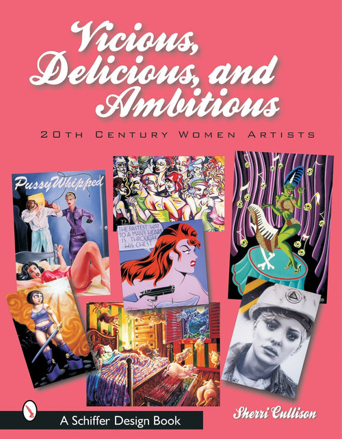 Load image into Gallery viewer, Vicious, Delicious, and Ambitious by Schiffer Publishing
