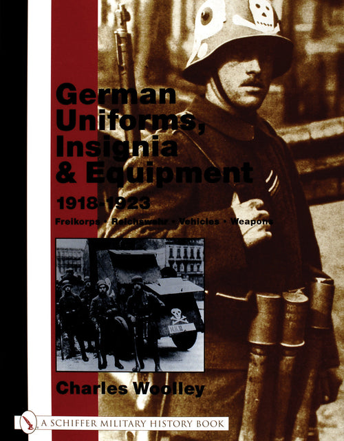 Load image into Gallery viewer, German Uniforms, Insignia &amp; Equipment 1918-1923 by Schiffer Publishing
