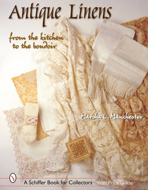 Load image into Gallery viewer, Antique Linens by Schiffer Publishing
