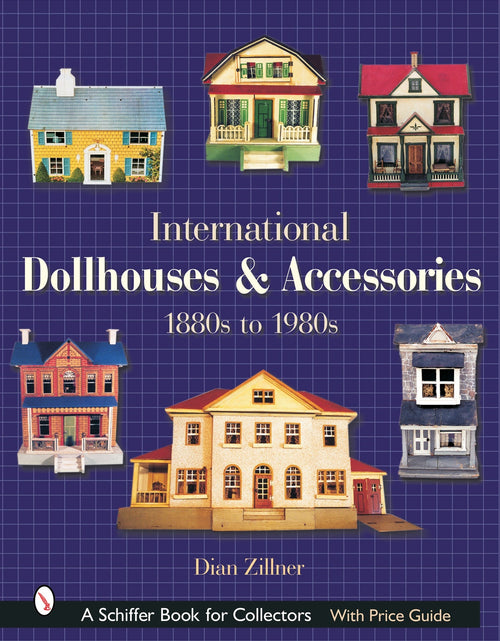 Load image into Gallery viewer, International Dollhouses and Accessories by Schiffer Publishing
