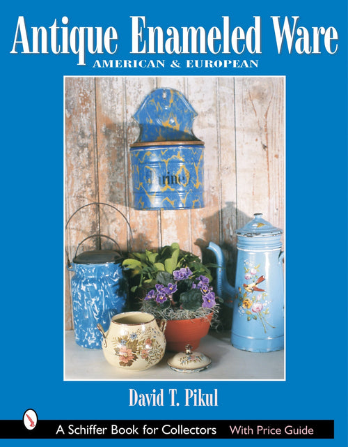 Load image into Gallery viewer, Antique Enameled Ware by Schiffer Publishing
