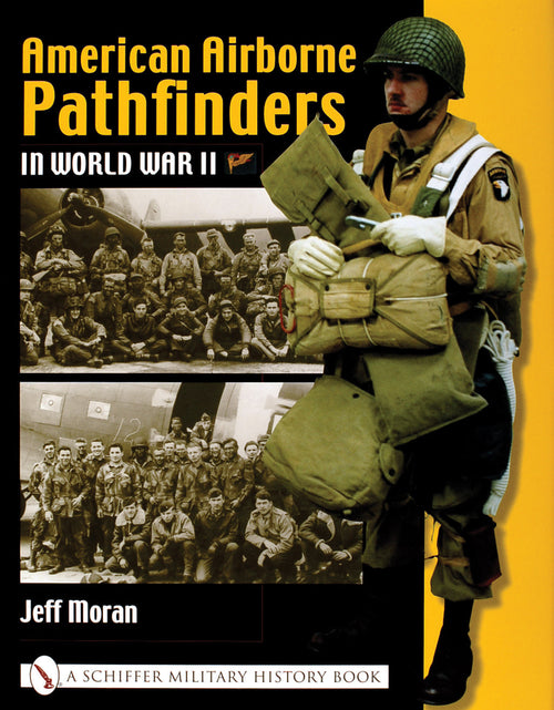 Load image into Gallery viewer, American Airborne Pathfinders in World War II by Schiffer Publishing
